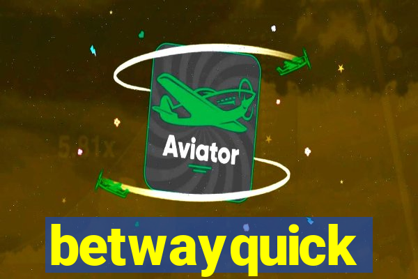 betwayquick