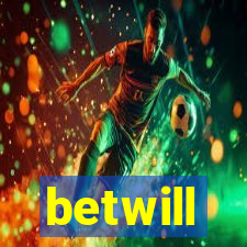 betwill