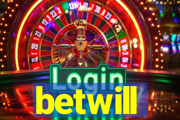 betwill