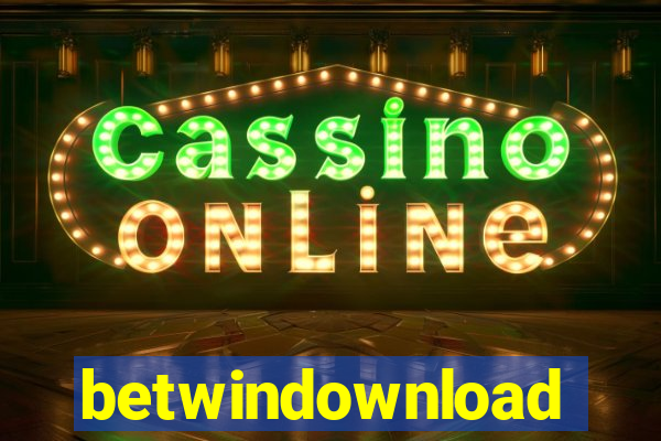 betwindownload