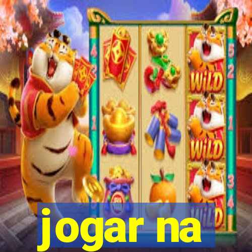 jogar na