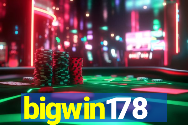 bigwin178