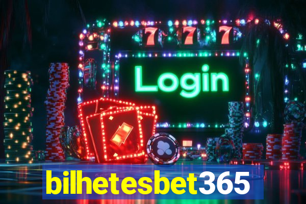 bilhetesbet365