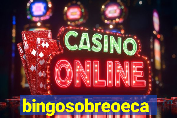 bingosobreoeca