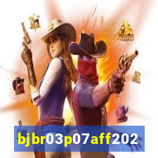 bjbr03p07aff2023.com