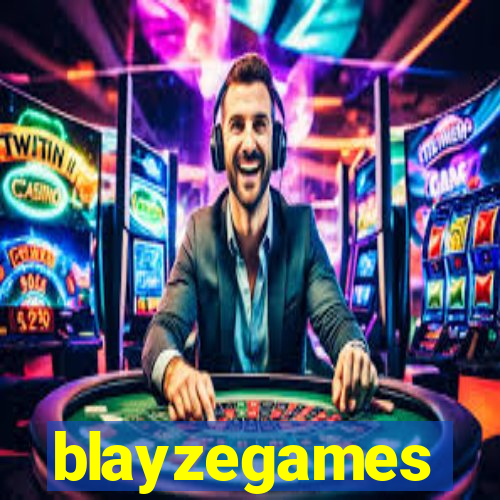 blayzegames