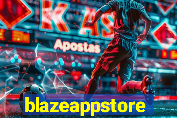 blazeappstore