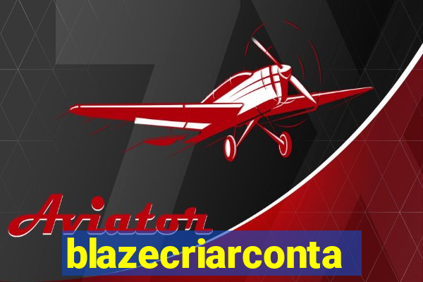 blazecriarconta