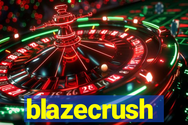 blazecrush