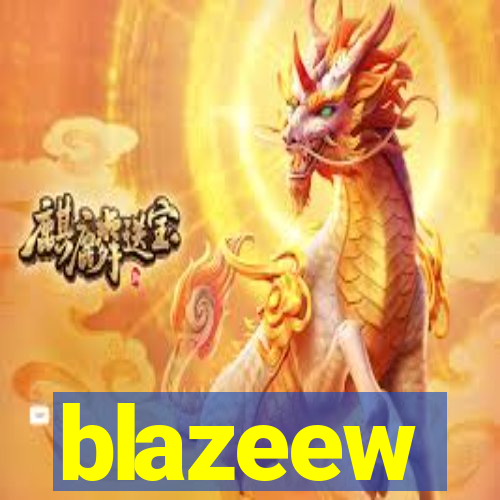 blazeew