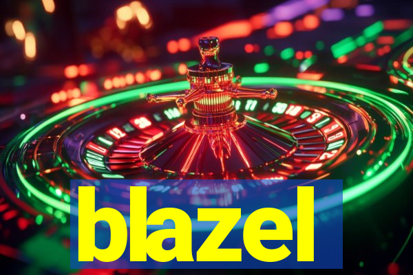 blazel