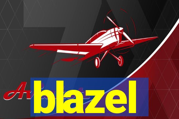 blazel