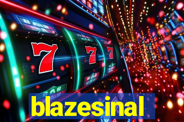 blazesinal