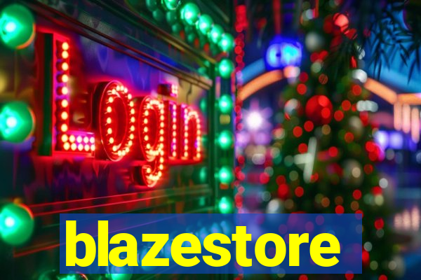 blazestore