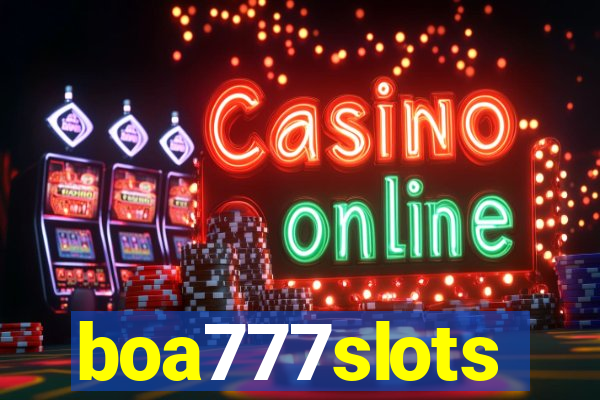 boa777slots