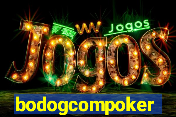 bodogcompoker