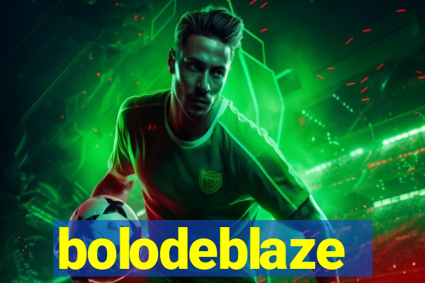 bolodeblaze