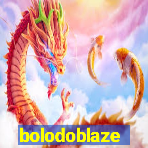 bolodoblaze