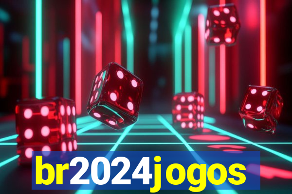 br2024jogos