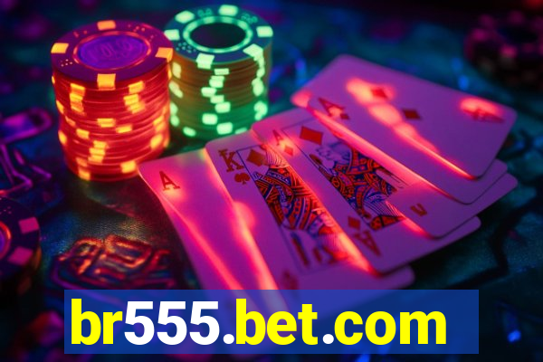 br555.bet.com