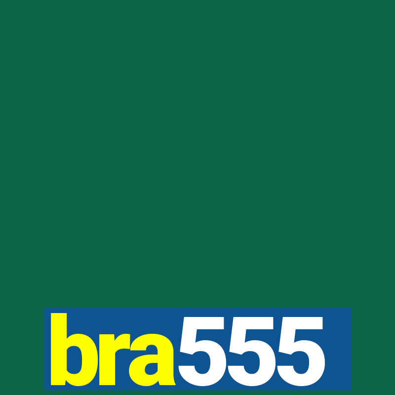 bra555