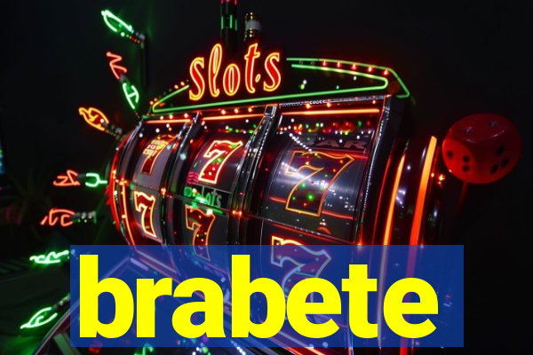 brabete