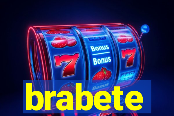 brabete