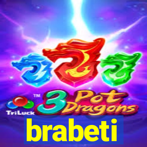 brabeti