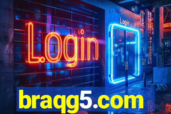 braqg5.com