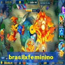 brasilxfeminino