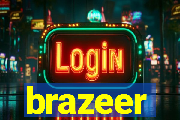 brazeer