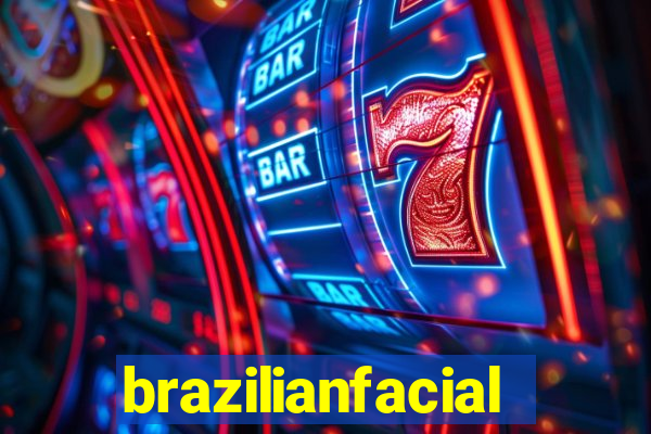 brazilianfacial