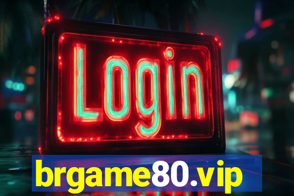 brgame80.vip