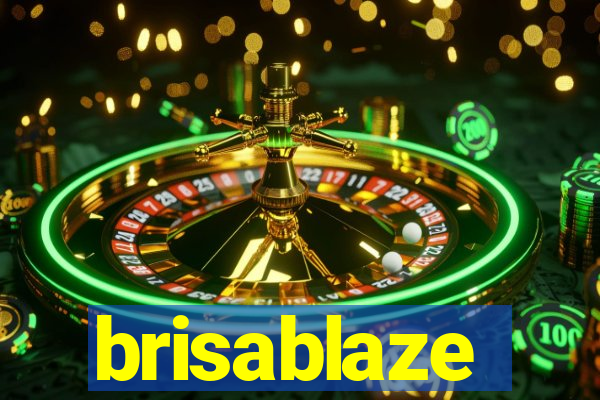 brisablaze