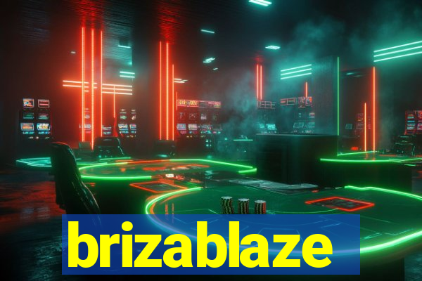 brizablaze