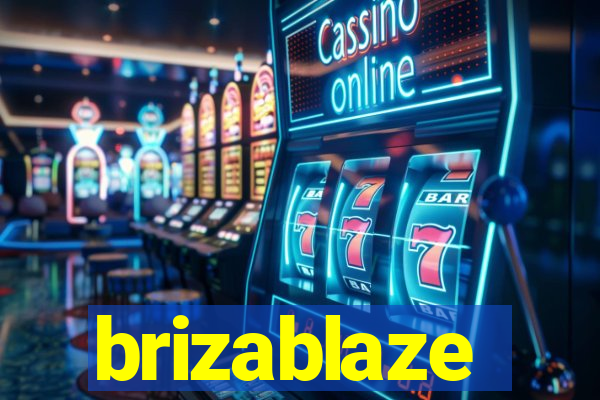 brizablaze