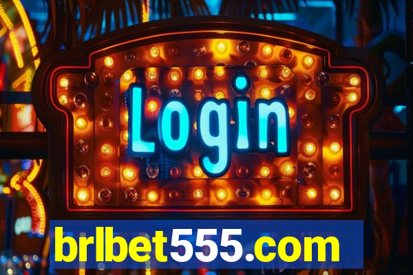 brlbet555.com