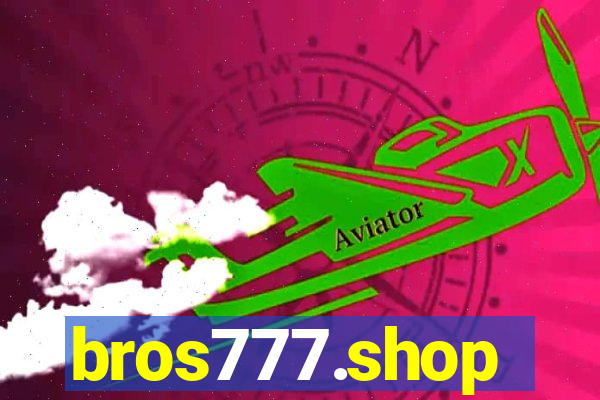 bros777.shop