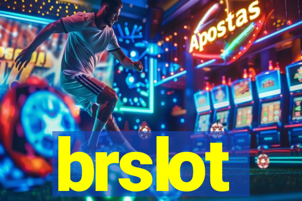 brslot