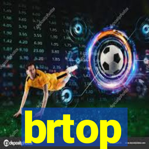 brtop