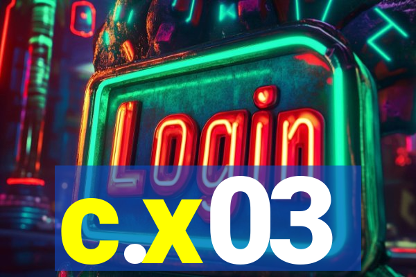 c.x03