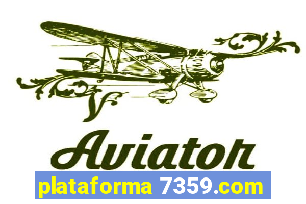 plataforma 7359.com