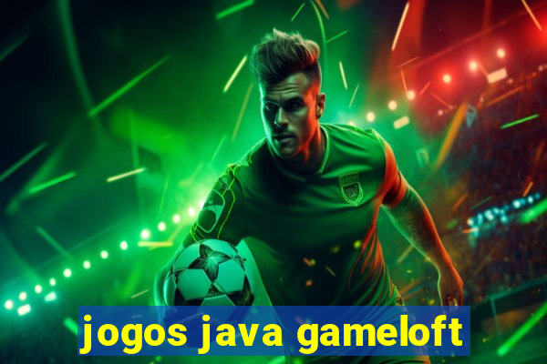 jogos java gameloft