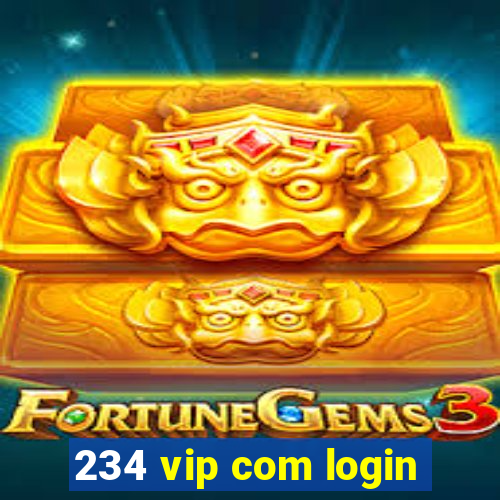 234 vip com login