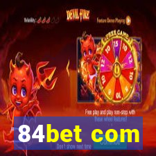 84bet com