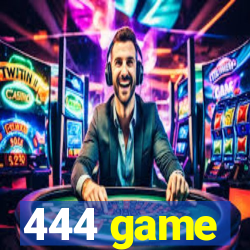 444 game