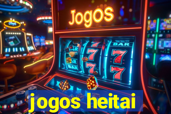 jogos heitai