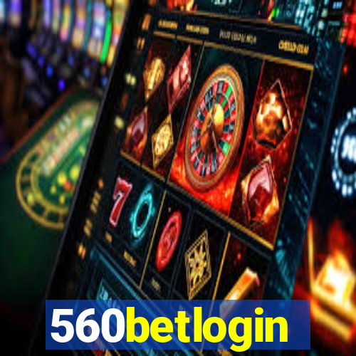 560betlogin