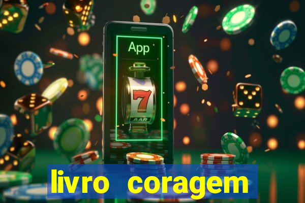 livro coragem desbravadores pdf