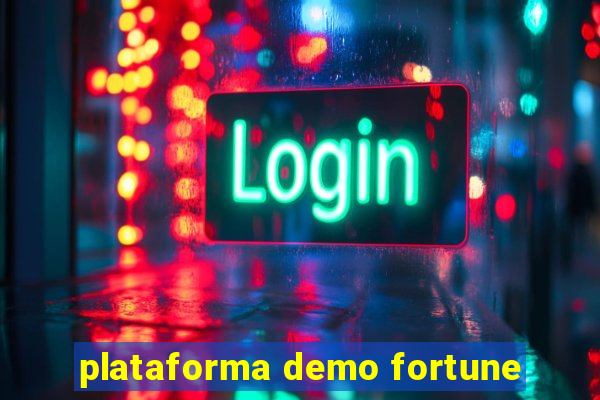 plataforma demo fortune